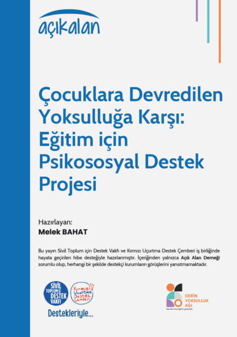 Çocuklara Devredilen Yoksulluğa Karşı: Eğitim için Psikososyal Destek Projesi